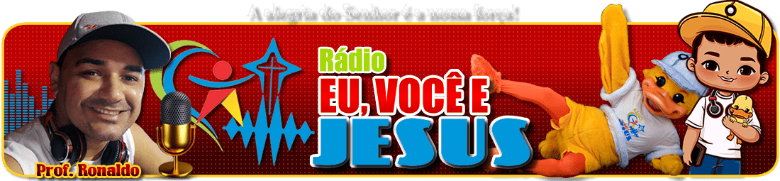Rádio Eu, Você e JESUS!